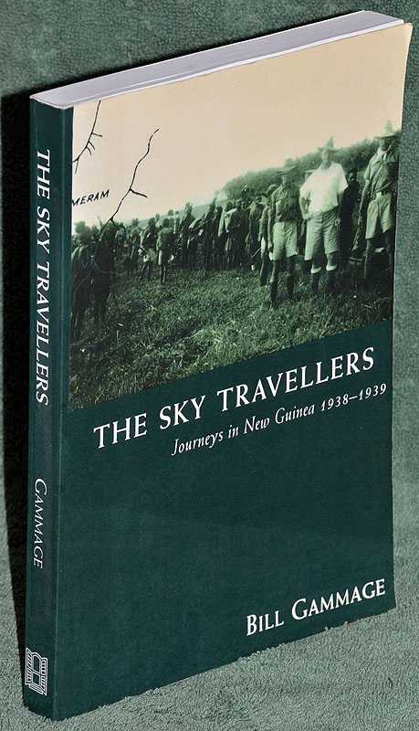 The Sky Travellers: Journeys in New Guinea 1938-1939