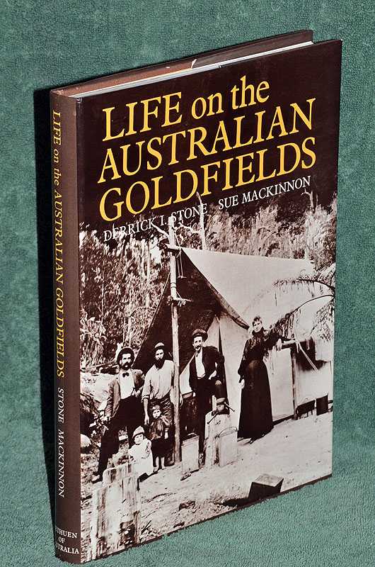 Life on the Australian Goldfields