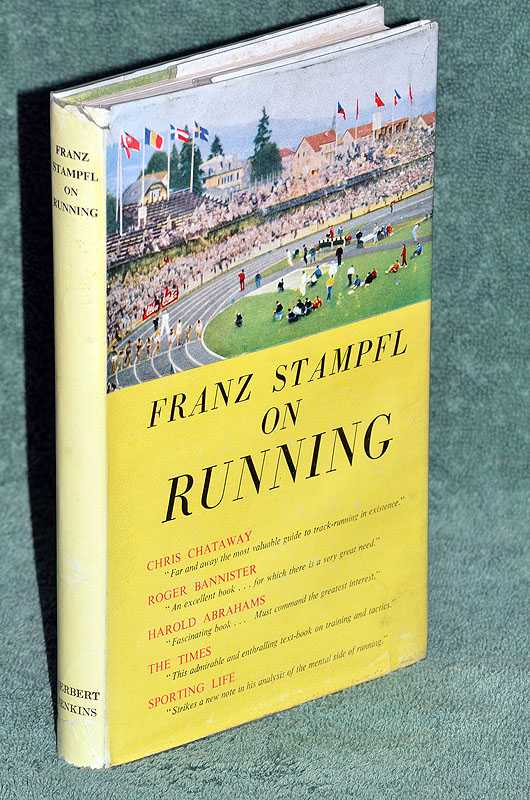 Franz Stampfl on Running : Sprint, Middle Distance and Distance Events