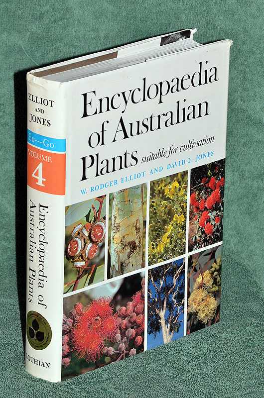 Encyclopaedia of Australian Plants Suitable for Cultivation: Vol 4 Eu - Go