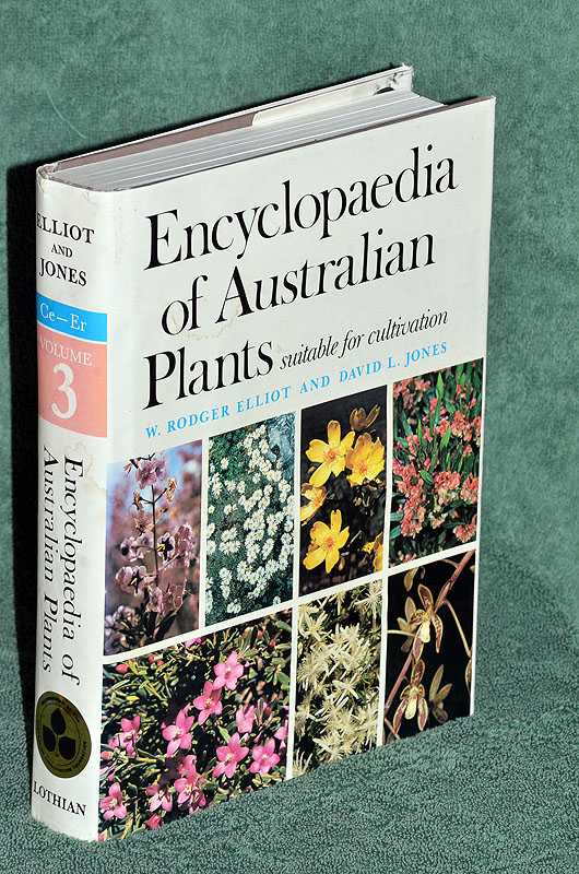 Encyclopaedia of Australian Plants Suitable for Cultivation: Vol 3 Ce - Er