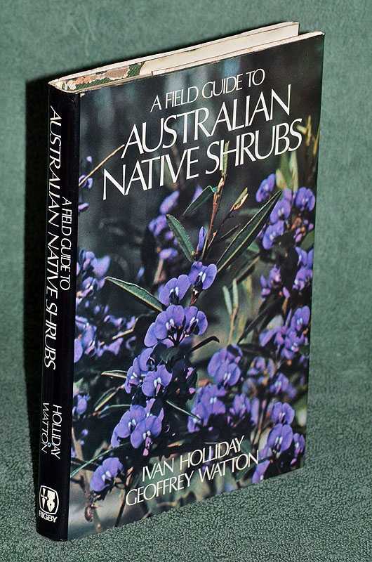 A Field Guide to Australian Native Shrubs