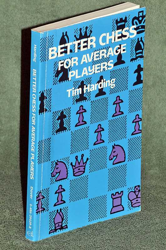 Better Chess for Average Players