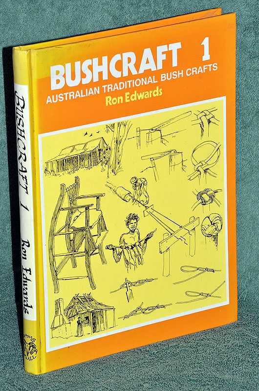 Bushcraft 1: Australian Traditional Bushcrafts
