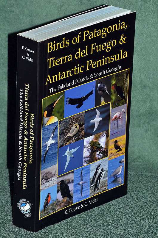 Birds of Patagonia, Tierra Del Fuego and Antarctic Peninsula: The Falkland Islands and South Georgia