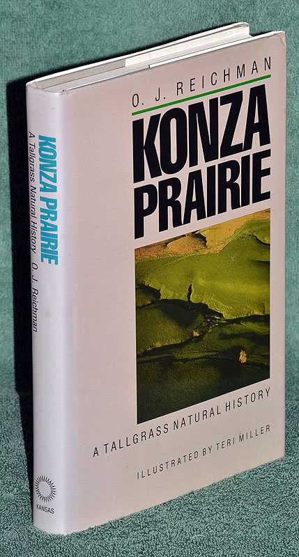 KONZA PRAIRIE: A Tallgrass Natural History