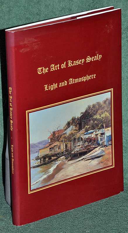 The Art Of Kasey Sealy: Light & Atmosphere