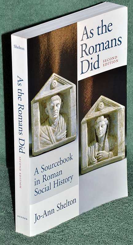 As the Romans Did: A Sourcebook in Roman Social History