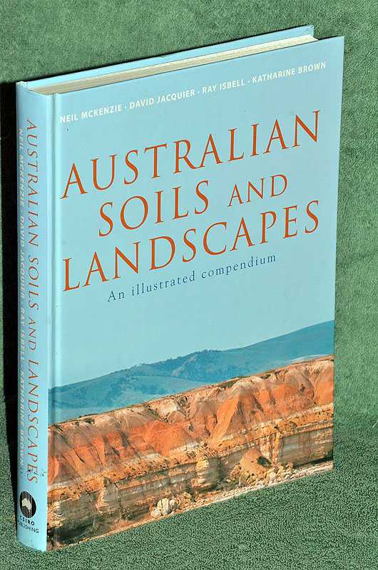 Australian Soils And Landscapes: An illustrated compendium