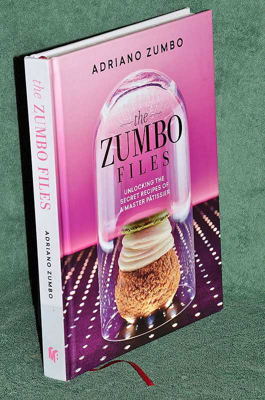 The Zumbo Files: Unlocking the recipe secrets of a master patissier