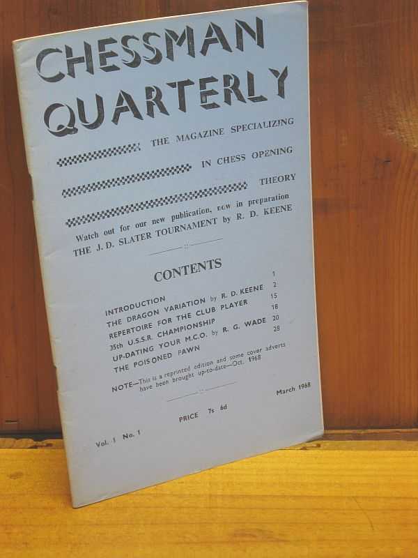 Chessman Quarterly: Vol. 1 No. 1 March 1968