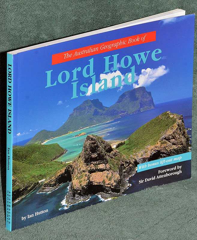 The Australian Geographic Book of Lord Howe Island