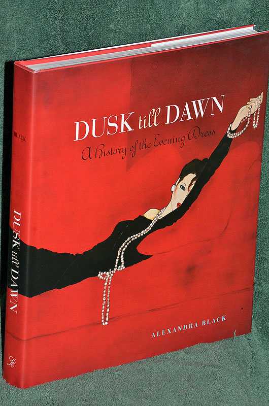 Dusk Till Dawn: A History of the Evening Dress
