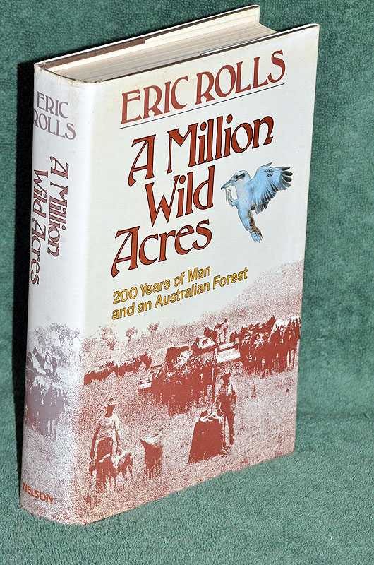 A Million Wild Acres: 200 Years of Man and an Australian Forest