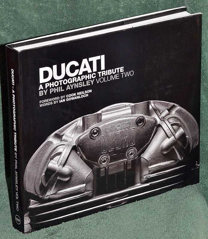 Ducati: A Photographic Tribute, Volume 2