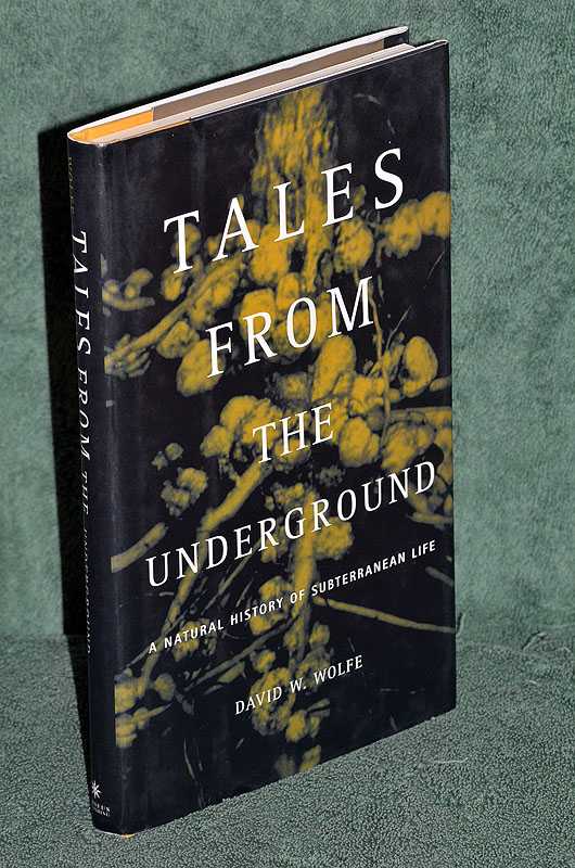Tales From the Underground: A Natural History of Subterranean Life