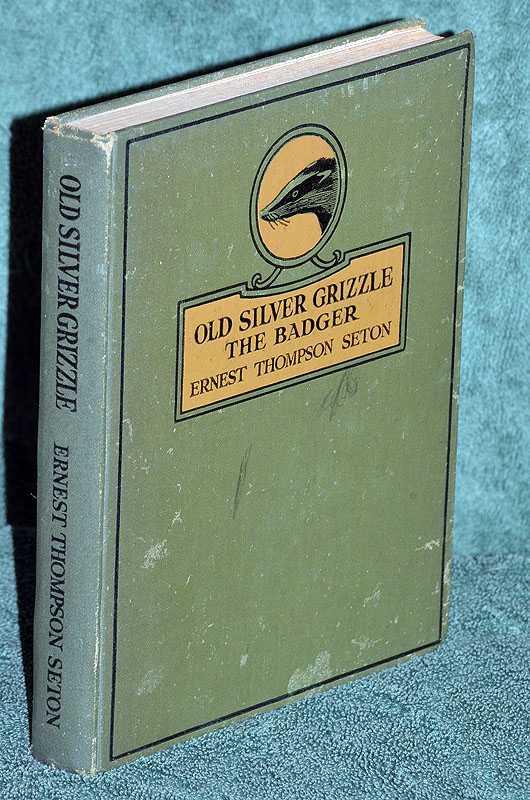 Old Silver Grizzle the Badger and Other Stories