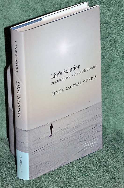 Life's Solution: Inevitable Humans in a Lonely Universe