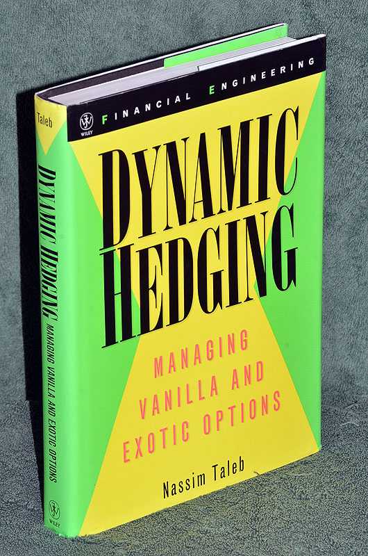 Dynamic Hedging: Managing Vanilla and Exotic Options