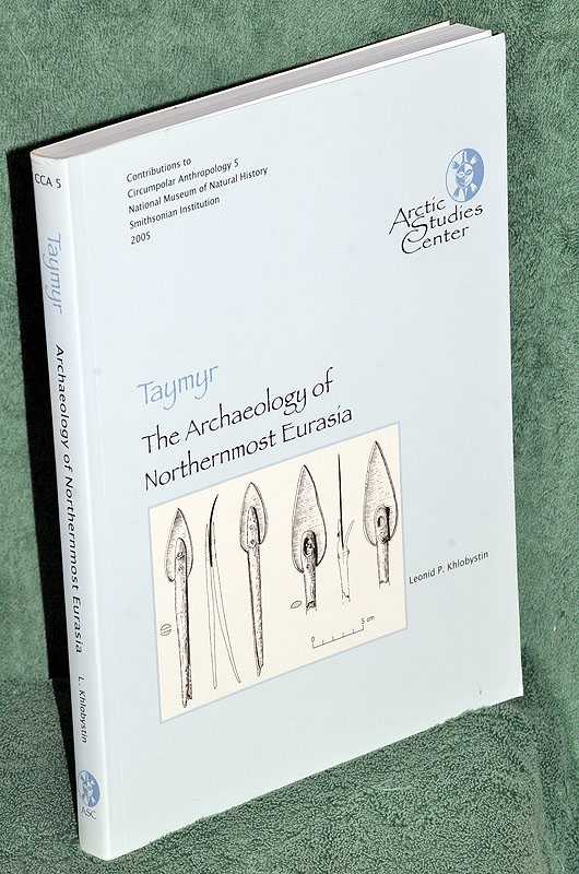 Tamyr: The Archaeology of Northernmost Eurasia