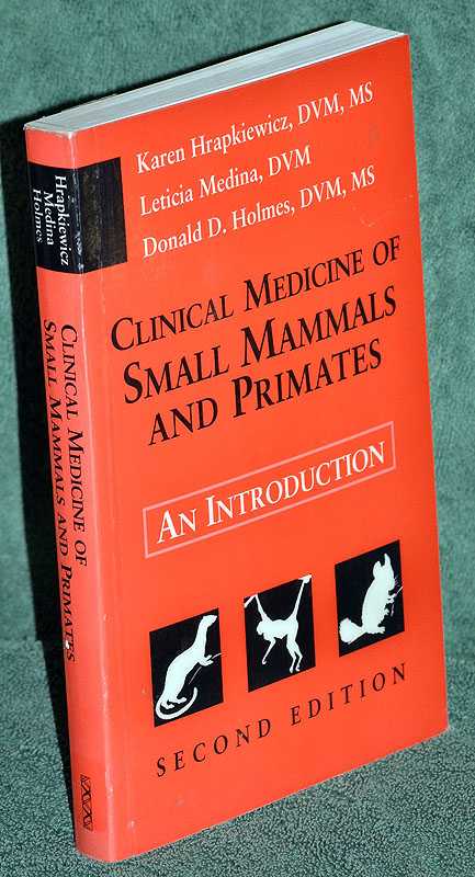 Clinical Medicine of Small Mammals and Primates: An Introduction
