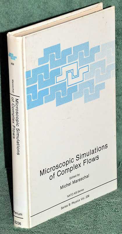 Microscopic Simulations of Complex Flows