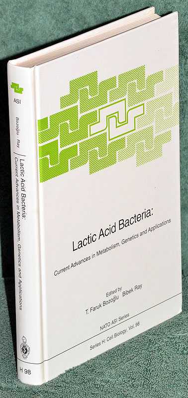 Lactic Acid Bacteria: Curren Advances in Metabolism, Genetics and Applications