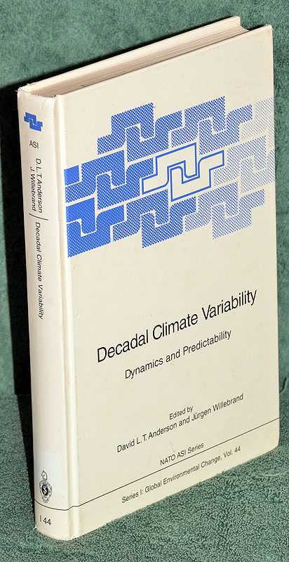 Decadal Climate Varaibility: Dynamics and Predictability