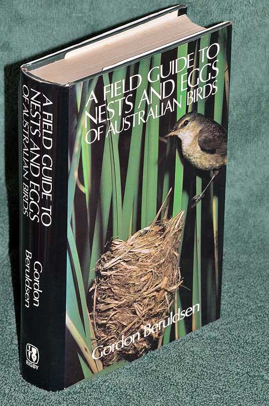 A Field Guide to Nests and Eggs of Australian Birds