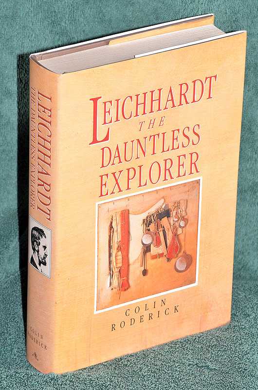Leichhardt the Dauntless Explorer
