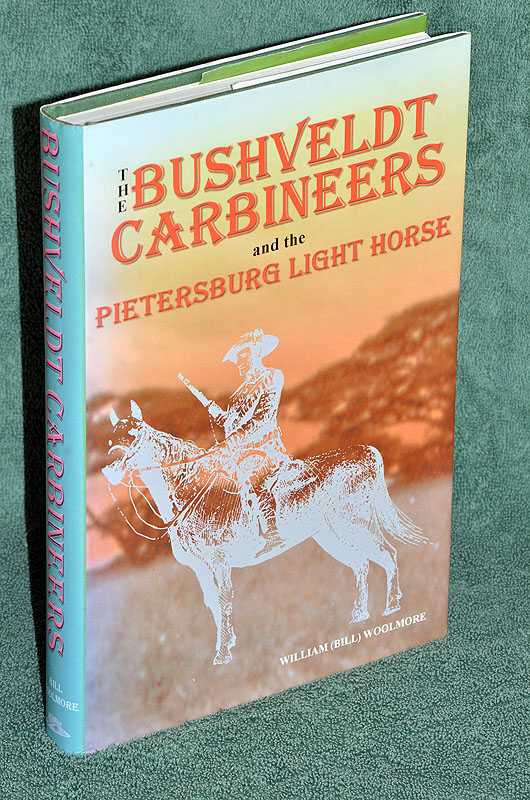 The Bushveldt Carbineers and the Pietersburg Light Horse