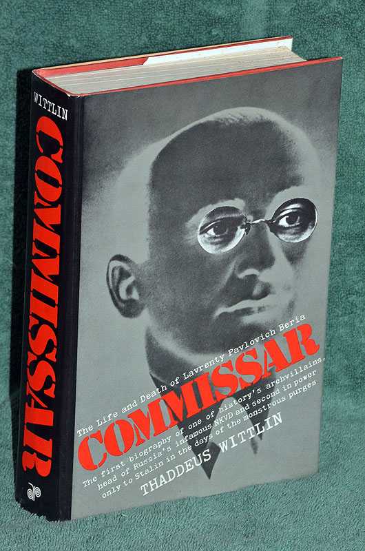 Commissar: The Life and Death of Lavrenty Pavlovich Beria