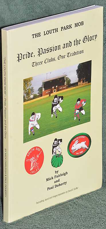 The Louth Park Mob: Pride, Passion and the Glory. Three Clubs, One Tradition