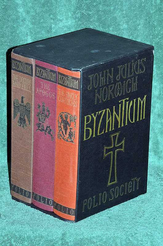 Byzantium: The Early Centuries, The Apogee, The Decline and Fall. Three Vol Set