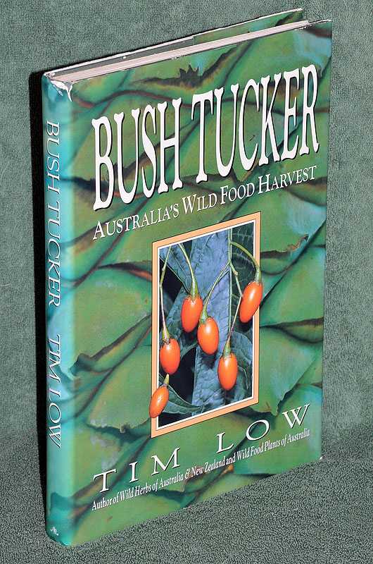 Bush Tucker: Australia's Wild Food Harvest
