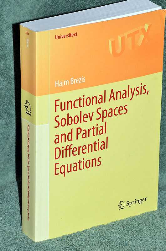 Functional Analysis, Sobolev Spaces and Partial Differential Equations