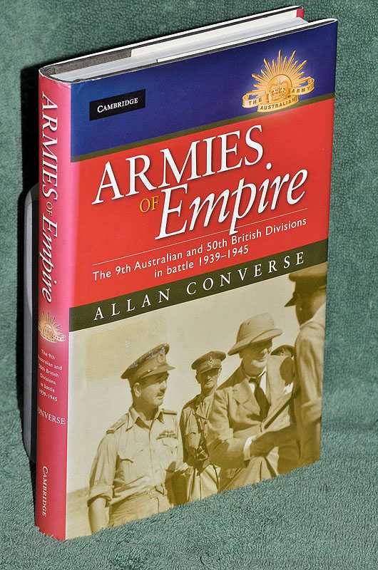 Armies of Empire: The 9th Australian and 50th British Divisions in Battle 1939 - 1945
