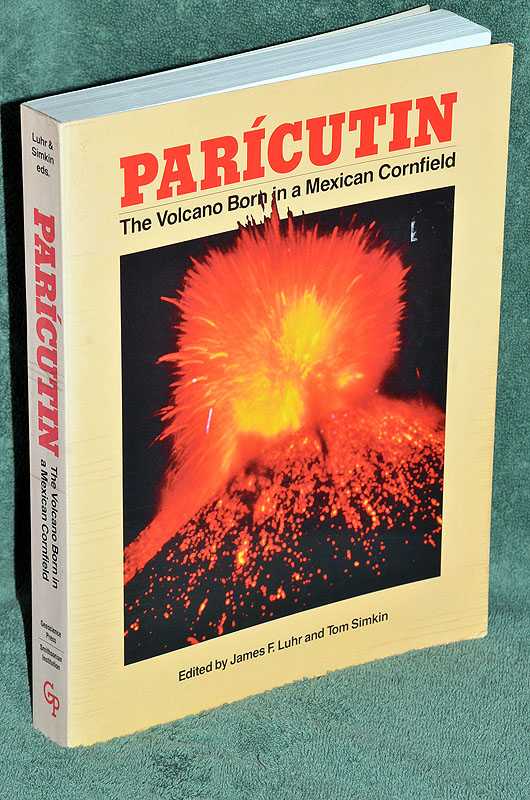 Paricutin: The Volcano Born in a Mexican Cornfield
