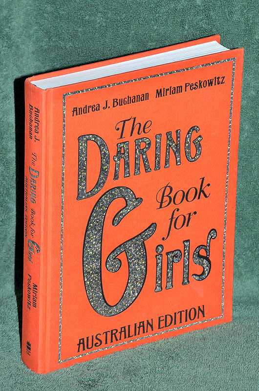 The Daring Book for Girls: Australian Edition