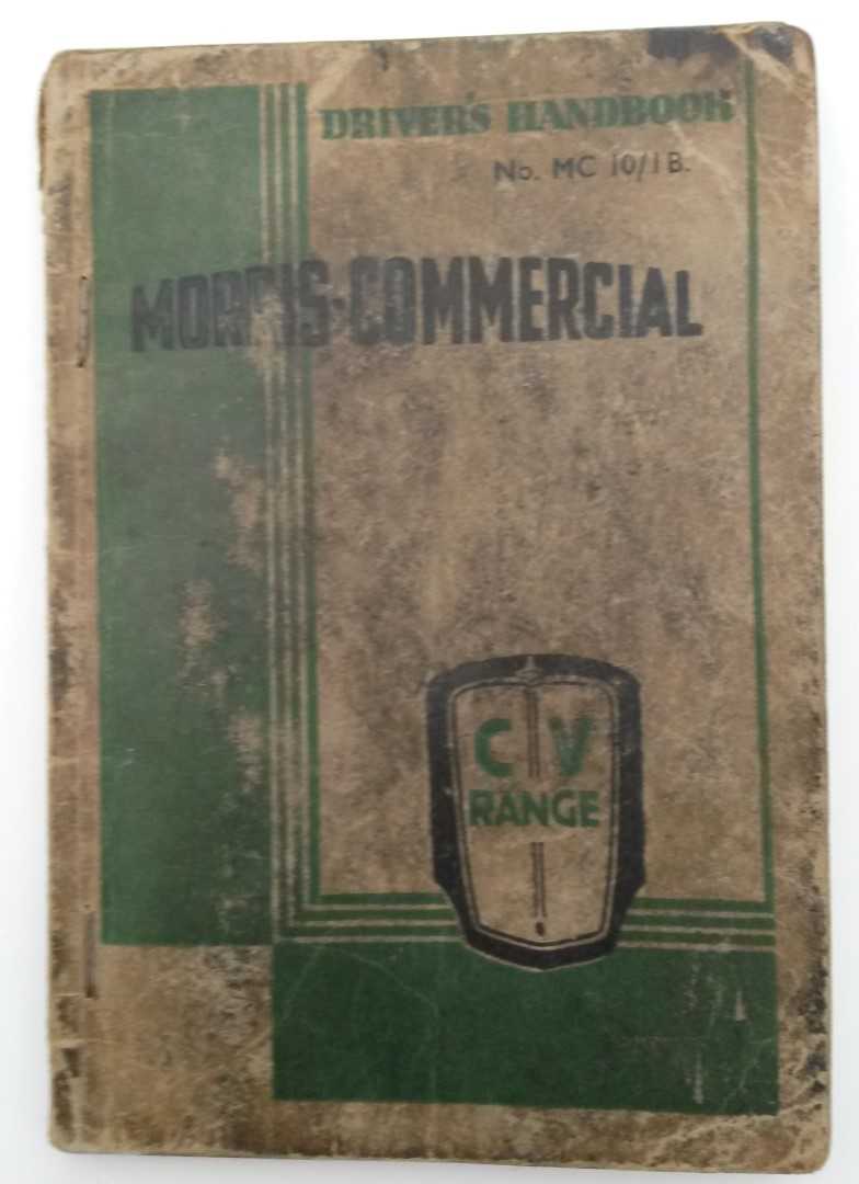 MORRIS COMMERCIAL CARS LTD Driver's Handbook CV Range, Book No.MC10/1B | eBay