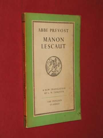 Prevost, Abbe (Translated by L. W. Tancock) - Manon Lescaut