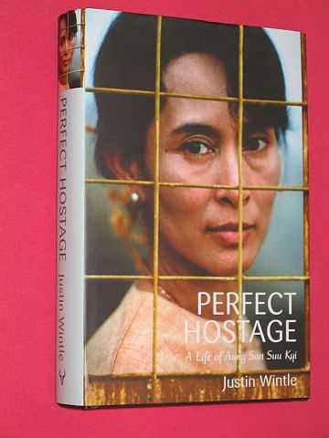 Wintle, Justin - Perfect Hostage: A Life of Aung San Suu Kyi