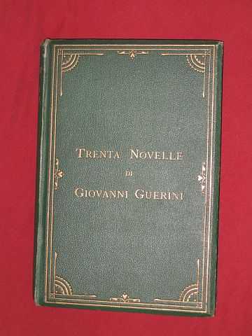 Guerini, Giovanni - Trenta Novelle (Thirty Stories)