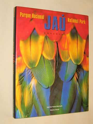 Souza, Marcio - Parque Nacional Jau, Amazonas / Jau National Park : O Medio Rio Negro / The Middle of the Rio Negro (English and Portuguese Edition)