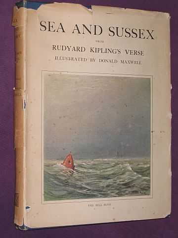 Kipling, Rudyard - Sea and Sussex from Rudyard Kipling's Verse; With an Introductory Poem by Rudyard Kipling