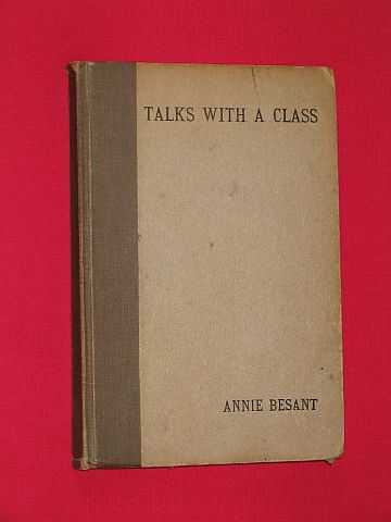 Besant, Annie - Talks with A Class