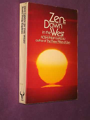 Kapleau, Roshi Philip - Zen: Dawn in the West