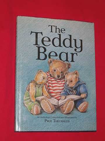 Theobalds, Prue (editor) - The Teddy Bear (SIGNED COPY)