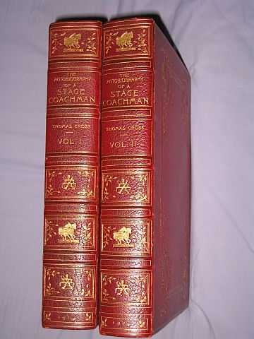 Cross, Thomas - The Autobiography of a Stage Coachman (Limited & Numbered Edition - 2 Volumes)
