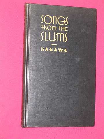 Kagawa, Toyohiko - Songs from the Slums